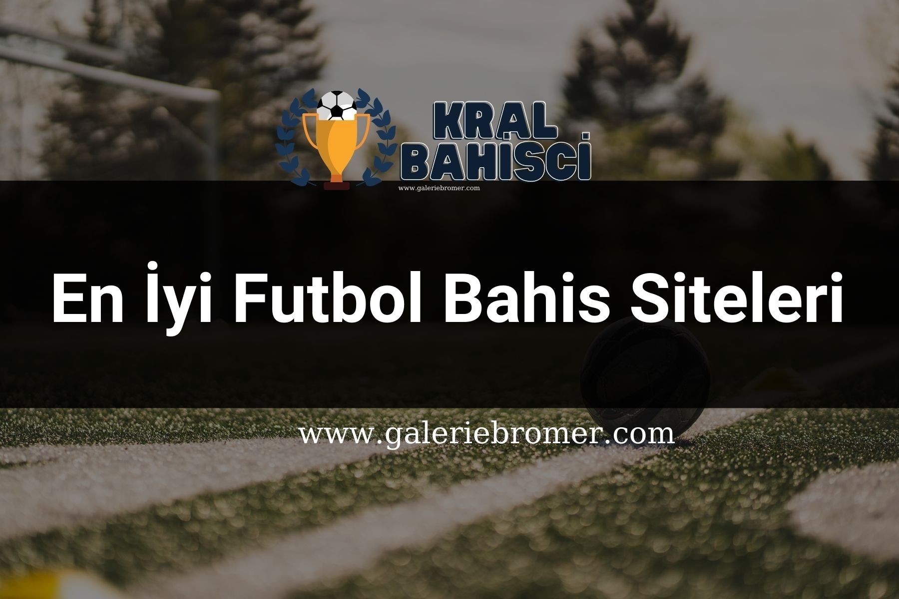 En İyi Futbol Bahis Siteleri