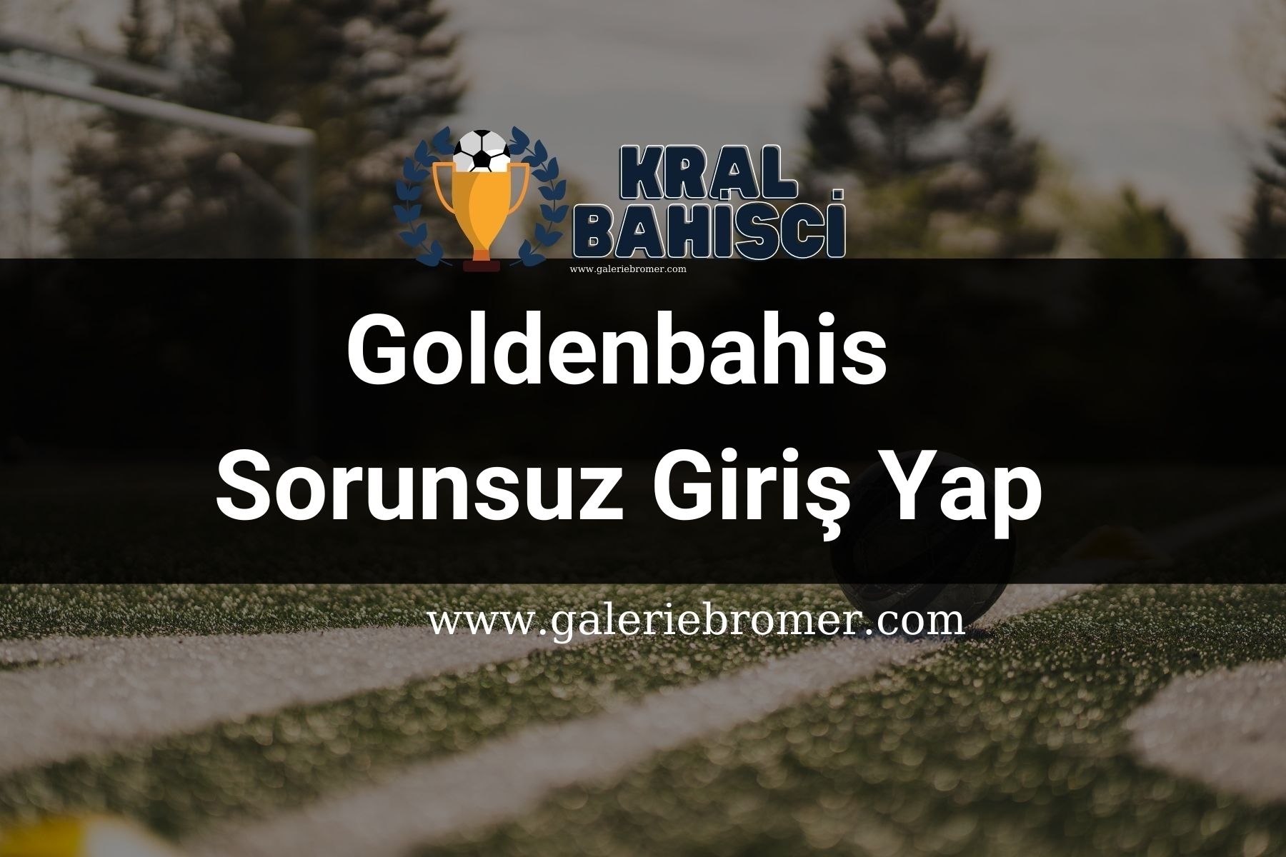 Goldenbahis Sorunsuz Giriş Yap